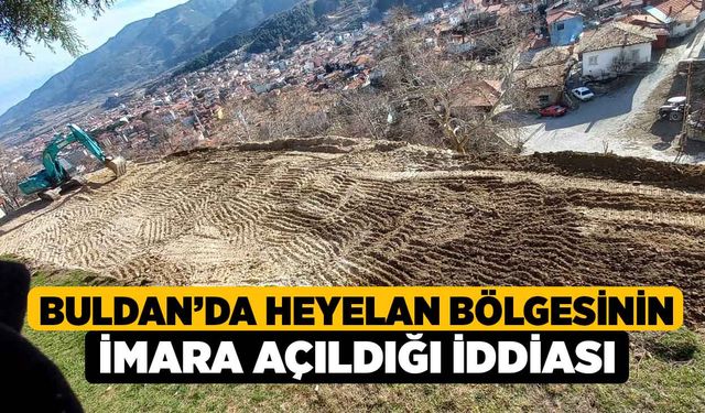 Buldan’da heyelan bölgesinin imara açıldığı iddiası