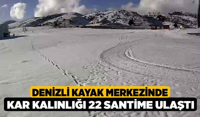 Denizli Kayak Merkezinde Kar Kalınlığı 22 Santime Ulaştı