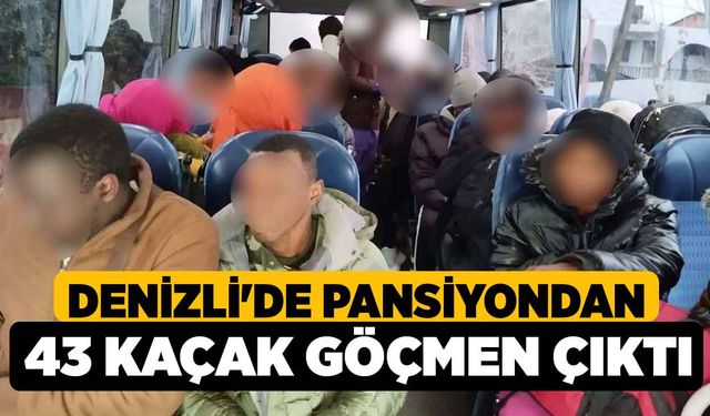 Denizli'de Pansiyondan 43 Kaçak Göçmen Çıktı