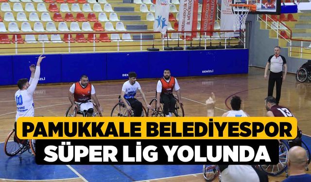 Pamukkale Belediyespor Süper Lig Yolunda