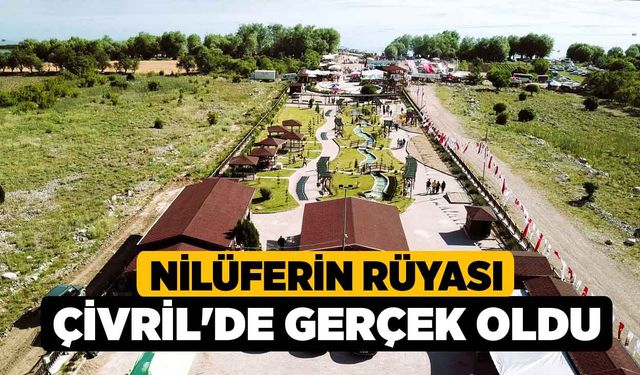 Nilüferin Rüyası Çivril'de Gerçek Oldu