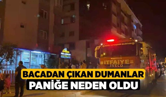 Bacadan çıkan dumanlar paniğe neden oldu