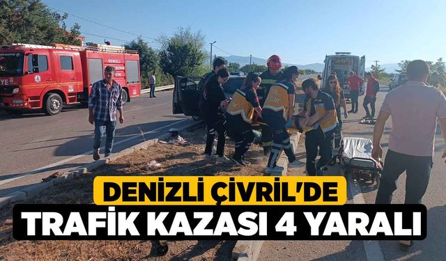 Denizli Çivril'de Trafik Kazası 4 Yaralı