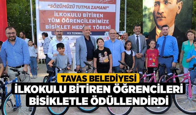 Tavas Belediyesi ilkokulu bitiren öğrencileri bisikletle ödüllendirdi