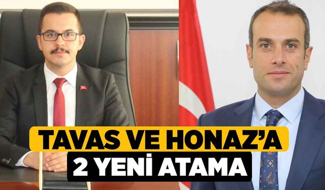 Tavas ve Honaz'a 2 Yeni Atama