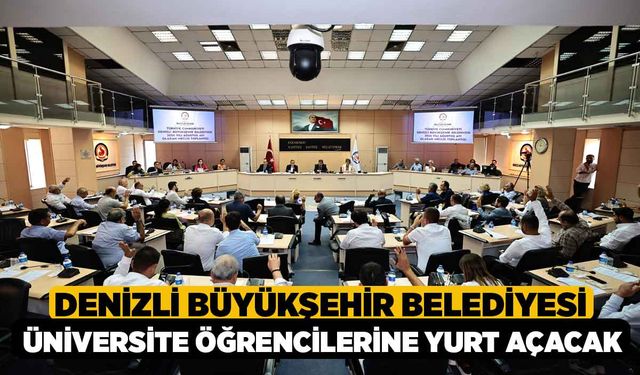 Denizli Büyükşehir Belediyesi, Üniversite Öğrencilerine Yurt açacak