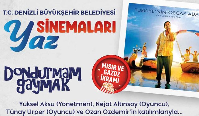 Denizli’de Açıkhava sinema günleri başlıyor