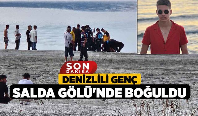 Denizlili Genç Salda Gölü'nde Boğuldu