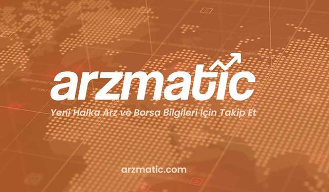 En Güncel Halka Arz Takvimi Arzmatic.com'da