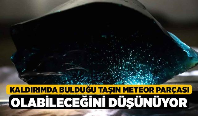 Kaldırımda Bulduğu Taşın Meteor Parçası Olabileceğini Düşünüyor