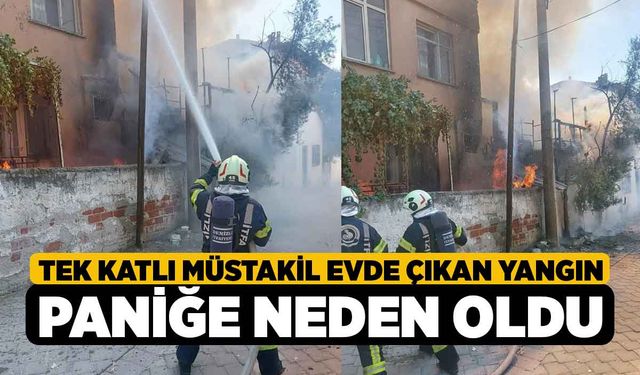 Tek katlı müstakil evde çıkan yangın paniğe neden oldu