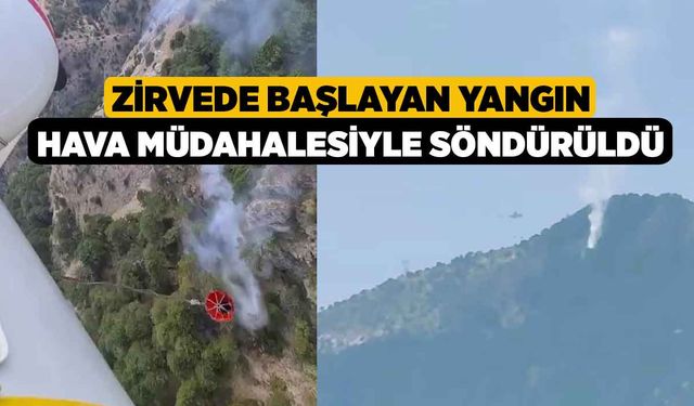 Zirvede başlayan yangın hava müdahalesiyle söndürüldü