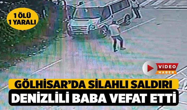 Burdur'da, Denizlili Baba Oğula Silahlı Saldırı: 1 ölü, 1 yaralı