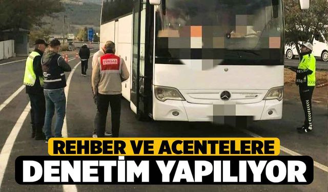 Denizli’de Rehber ve Acentelere Denetim Devam Ediyor