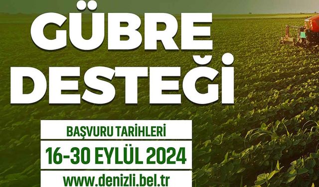 Denizli'de Gübre desteği başvuruları başladı