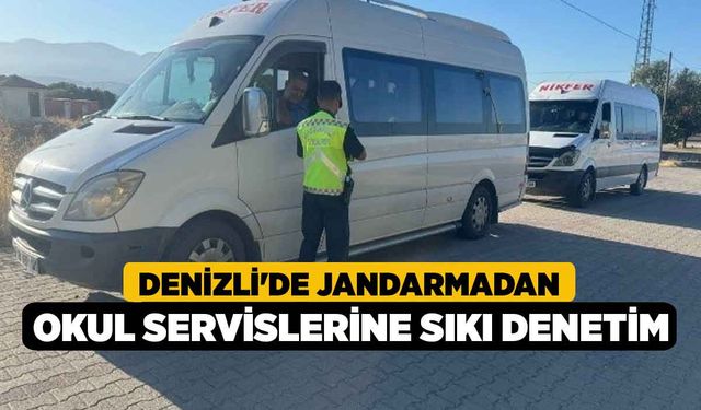 Denizli'de Jandarmadan Okul Servislerine Sıkı Denetim