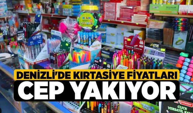 Denizli'de Kırtasiye Fiyatları Cep Yakıyor