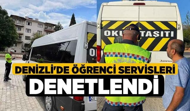 Denizli'de Öğrenci Servisleri Denetlendi