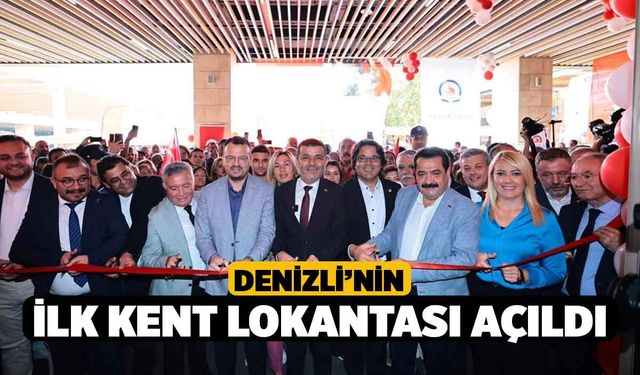 Denizli’nin ilk Kent Lokantası Açıldı