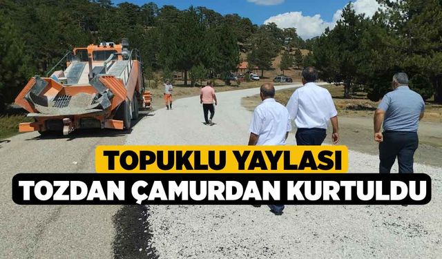 Topuklu Yaylası Tozdan Çamurdan Kurtuldu