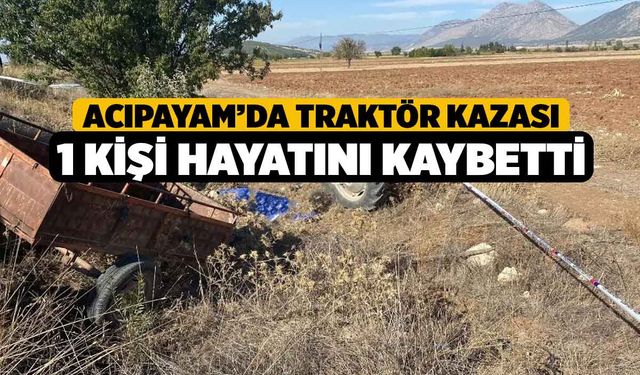 Acıpayam'da Traktör Kazası 1 Ölü