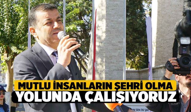 Çavuşoğlu; Denizli, Mutlu İnsanların Şehri Olacak