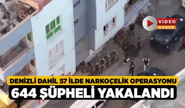 Denizli Dahil 57 İlde Narkoçelik Operasyonu 644 Şüpheli Yakalandı