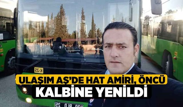 Denizli'de Ulaşım AŞ Hat Amiri Kalbine Yenildi