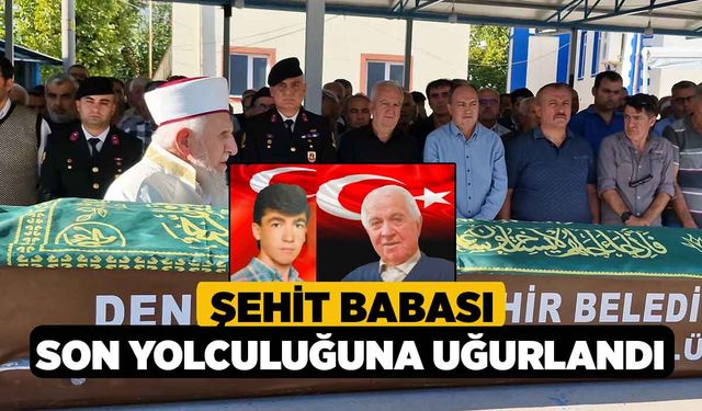 Şehit babası son yolculuğuna uğurlandı