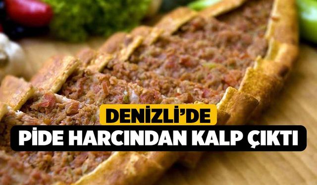 Denizli'de Pide Harcından Kalp Çıktı