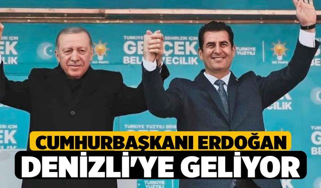 Cumhurbaşkanı Erdoğan 10 Ocak'ta Denizli'ye geliyor