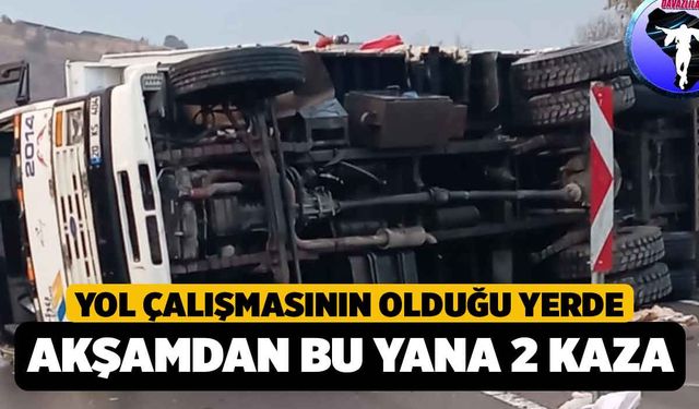 Yol Çalışmasının Olduğu Yerde Akşamdan Bu Yana 2 Kaza Oldu