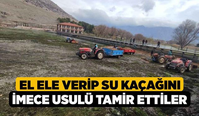 El ele verip su kaçağını imece usulü tamir ettiler