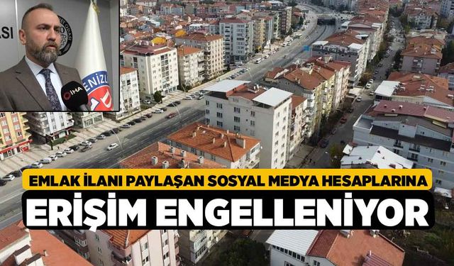 Emlak ilanı paylaşan sosyal medya hesaplarına erişim engelleniyor