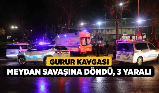 Gurur kavgası meydan savaşına döndü: 3 yaralı