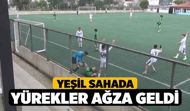 Yeşil sahada yürekler ağza geldi