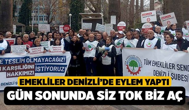 Denizli'de Emekli Maaşlarını Protesto Ettiler