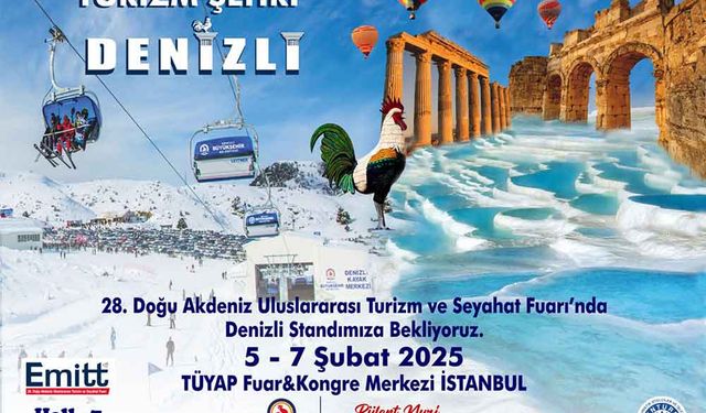 Denizli EMITT 2025’te turizmde fark yaratacak