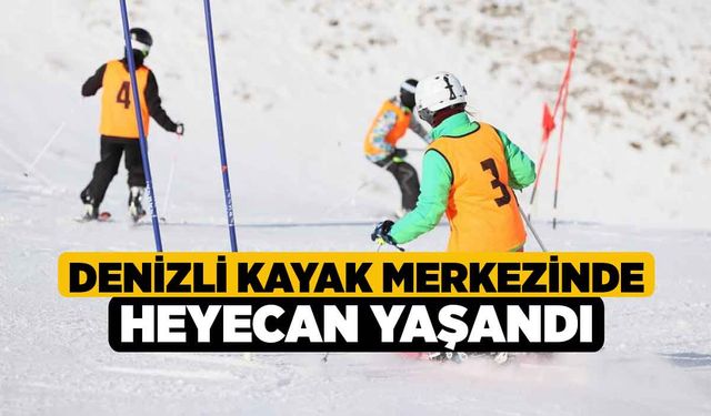 Denizli Kayak Merkezinde heyecan yaşandı