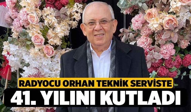 Radyocu Orhan Meslekte 41. Yılını Dostlarıyla Kutladı