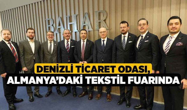 Denizli Ticaret Odası, Almanya’daki Tekstil Fuarında