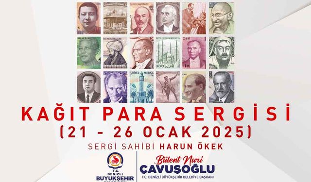 Denizli'de kağıt para sergisi