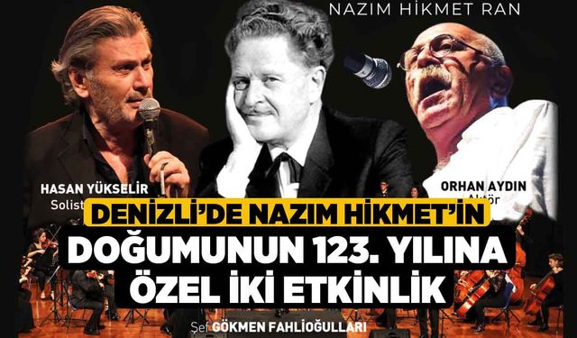 Denizli’de Nazım Hikmet’in doğumunun 123. yılına özel iki etkinlik