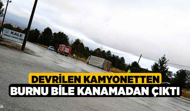 Devrilen kamyonetten burnu bile kanamadan çıktı