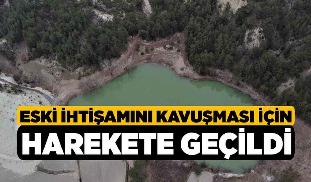 Eski İhtişamını Kavuşması İçin Harekete Geçildi