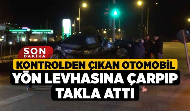 Kontrolden çıkan otomobil yön levhasına çarpıp takla attı