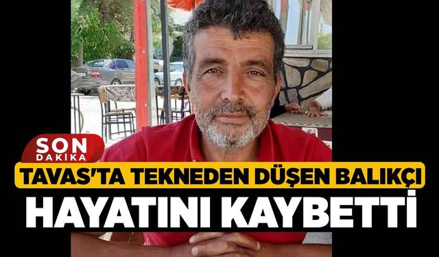 Tavas'ta Tekneden Düşen Balıkçı Hayatını Kaybetti