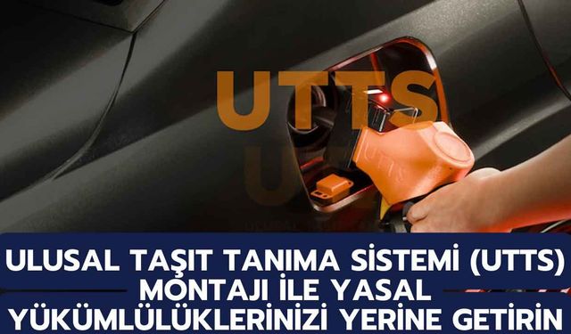 UTTS Kapsamında Montaj Yükümlülükleri ve Önemi