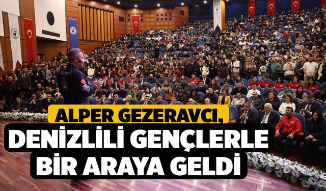 Alper Gezeravcı, Denizlili gençlerle bir araya geldi