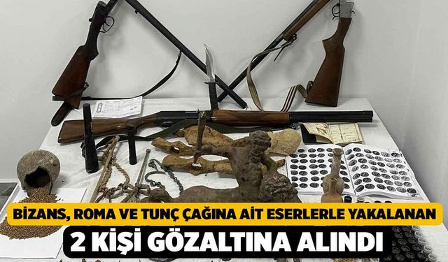 Bizans, Roma ve Tunç Çağına Ait Eserlerle Yakalanan 2 Kişi Gözaltına Alındı